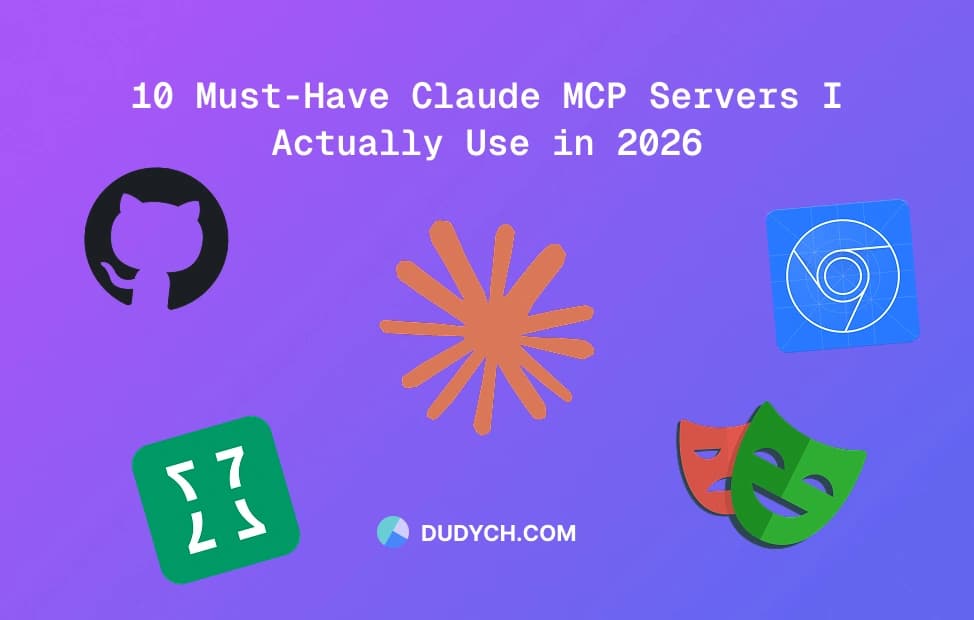 10 Must-Have Claude MCP Servers I Actually Use in 2026